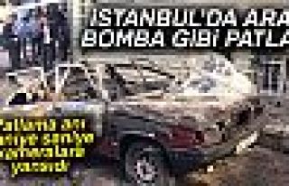 Araç bomba gibi patladı