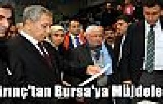 Arınç'tan Bursa'ya Müjdeler