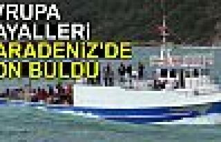 AVRUPA HAYALLERİ KARADENİZ'DE SON BULDU!