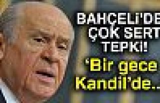 BAHÇELİ'DEN ÇOK SERT TEPKİ!