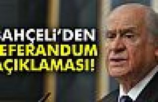 Bahçeli'den referandum açıklaması