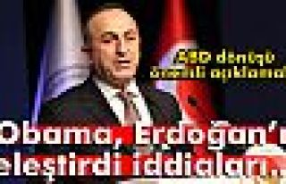Bakan Çavuşoğlu: 'Obama, Erdoğan’ı eleştirdi...
