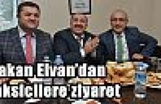 Bakan Elvan’dan taksicilere ziyaret