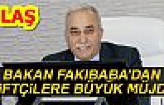 BAKAN FAKIBABA'DAN ÇİFTÇİLERE MÜJDE!