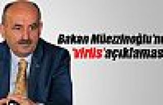 Bakan Müezzinoğlu'ndan ‘virüs’ açıklaması