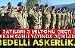 BAKAN'DAN BEDELLİ ASKERLİK AÇIKLAMASI!