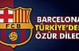 BARCELONA TÜRKİYE'DEN ÖZÜR DİLEDİ!