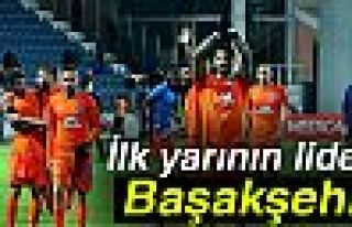 BAŞAKŞEHİR İLK YARIYI LİDER BİTİRDİ!