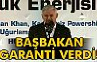 Başbakan garanti verdi!