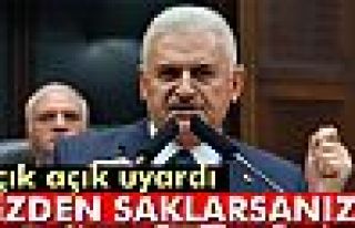 Başbakan Yıldırım: Bizden saklarsanız olmaz