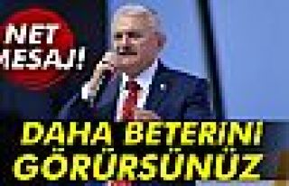 Başbakan Yıldırım'dan net mesaj!