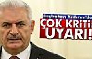 Başbakan Yıldırım'dan 'propaganda' uyarısı