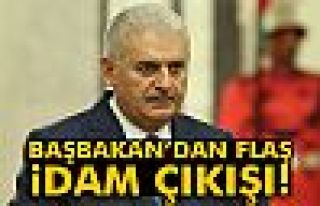 Başbakan'dan FLAŞ İdam Çıkışı!