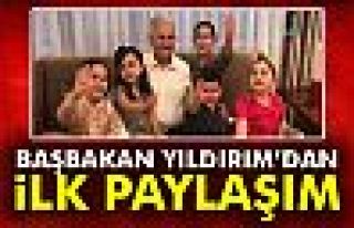 Başbakan'dan İlk Paylaşım!