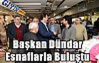 Başkan Dündar Esnaflarla Buluştu