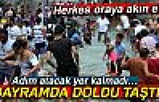 BAYRAMDA DOLDU TAŞTI!