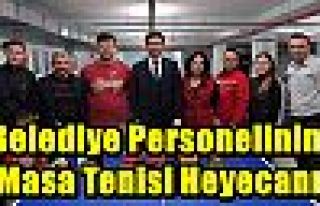 Belediye Personelinin Masa Tenisi Heyecanı