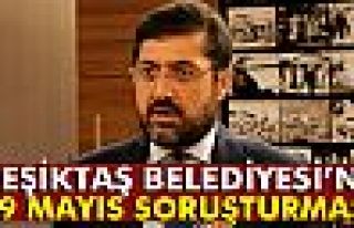 BELEDİYEYE 19 MAYIS SORUŞTURMASI!