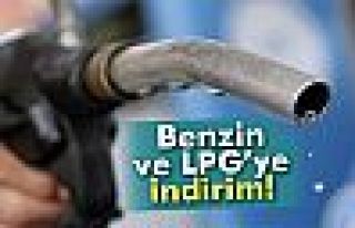 Benzin ve LPG'ye indirim