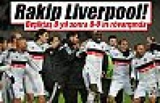 Beşiktaş'ın rakibi Liverpool