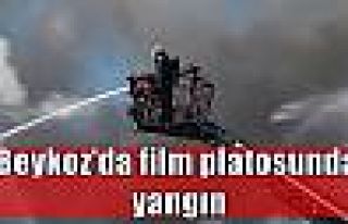 Beykoz'da film platosunda yangın