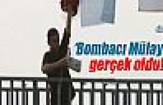 'Bombacı Mülayim' gerçek oldu