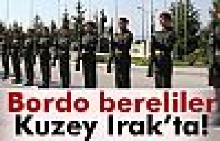 Bordo bereliler Kuzey Irak’ta