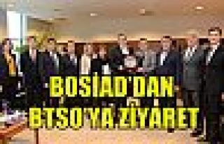 BOSİAD’dan BTSO’ya Ziyaret