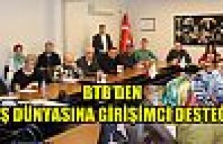 BTB'den İş Dünyasına Girişimci Desteği 