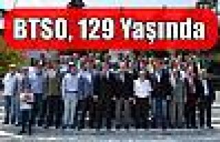 BTSO, 129 Yaşında