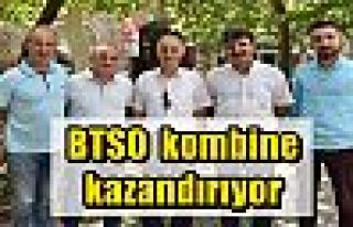 BTSO  kombine kazandırıyor