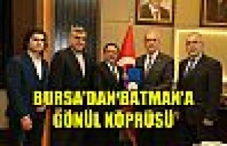 Bursa`dan Batman`a Gönül Köprüsü