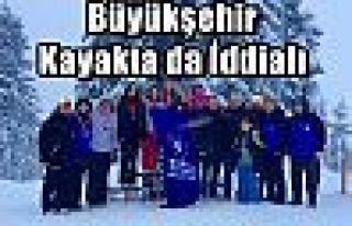 Büyükşehir Kayakta da İddialı