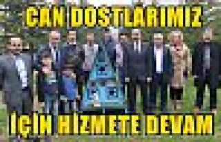  Can Dostlarımız İçin Hizmete Devam