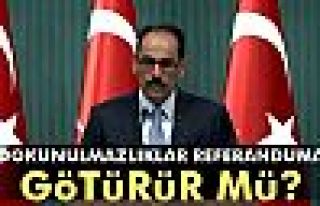 Cumhurbaşkanı dokunulmazlıkları referanduma götürür...