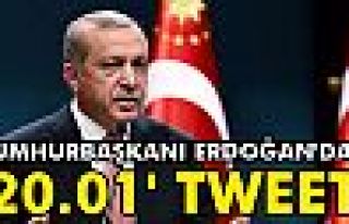 Cumhurbaşkanı Erdoğan'dan '20.01' tweeti