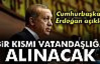 Cumhurbaşkanı Erdoğan'dan 'vatandaşlık' açıklaması