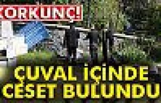 ÇUVAL İÇİNDE CESET BULUNDU!