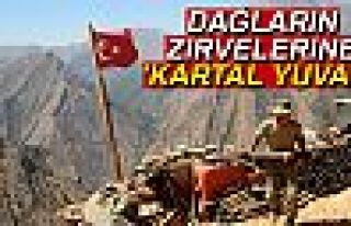 Dağların zirvelerine 'Üs bölgesi'