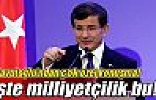 Davutoğlu: “İşte milliyetçilik bu”