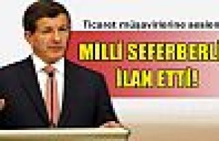 Davutoğlu 'milli seferberlik' ilan etti