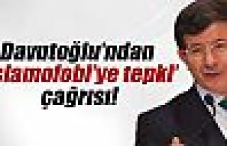 Davutoğlu’ndan 'İslamofobi’ye tepki' çağrısı