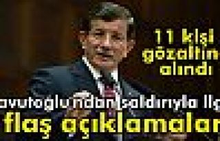 Davutoğlu'ndan saldırıyla ilgili flaş açıklamalar