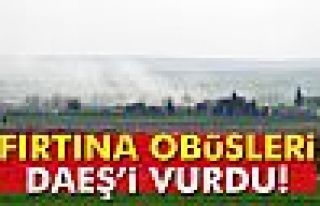 DEAŞ hedefleri, fırtına obüsleriyle vuruldu