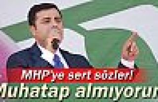 Demirtaş'tan MHP'ye sert sözler!