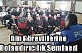 Din Görevlilerine Dolandırıcılık Semineri