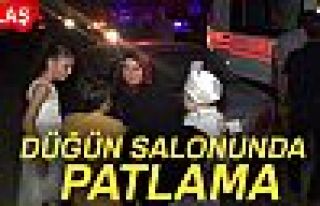 DÜĞÜN SALONUNDA PATLAMA!