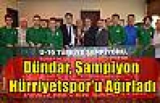 Dündar, Şampiyon Hürriyetspor’u Ağırladı