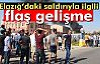 Elazığ’daki saldırıyla ilgili flaş gelişme