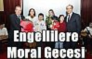 Engellilere Moral Gecesi